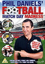 Phil Daniels' Football Matchday Madness