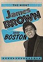 Night That James Brown Saved Boston, The