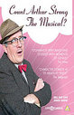 Count Arthur Strong - The Musical