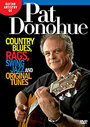 Guitar Artistry Of Pat Donohue - Country Blues, Rags, Swing, Jazz And Original Tunes