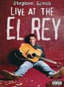 Stephen Lynch - Live At The El Rey