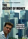 Ascent Of Money, The