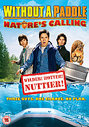 Without A Paddle - Nature's Calling