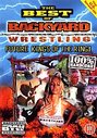 Best Of Backyard Wrestling Vol.1