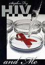 Stephen Fry - HIV And Me