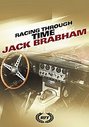 Racing Through Time - The Jack Brabham Story