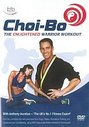 Choi-Bo - The Enlightened Warrior Workout