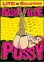 Nashville Pussy - Live In Hollywood