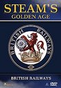 Steam's Golden Age - British Railways