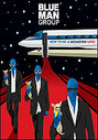 Blue Man Group - How To Be A Megastar Live!