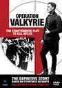 Operation Valkyrie - The Stauffenberg Plot To Kill Hitler