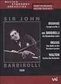 Sir John Barbirolli And The Boston Symphony Orchestra - Brahms/Barbirolli/Delius/Walton (Various Artists)