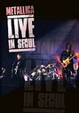 Metallica - Live In Seoul