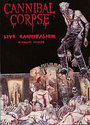 Cannibal Corpse - Live Cannibalism