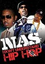 NAS - I Don't Understand Hip Hop - Unauthorized