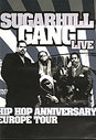 Sugarhill Gang - Hip Hop Anniversary European Tour