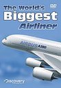 World's Biggest Airliner - Airbus A380, The