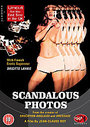 Scandalous Photos (aka Photos Scandale)