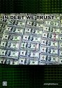 In Debt We Trust