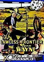 Lawless Frontier, The