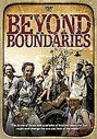 Beyond Boundaries - Series 2 - Complete