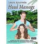 Learn Ayurveda Head Massage