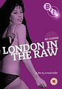 London In The Raw