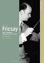 Ferenc Fricsay - Music Transfigured