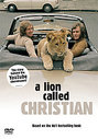 Lion Called Christian, A