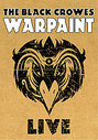 Black Crowes - Warpaint - Live, The