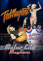 Ted Nugent - Motor City Mayhem