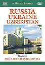 Musical Journey - Russia/Ukraine/Uzbekistan, A