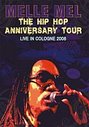 Grandmaster Melle Mel - Melle Mel - The Hip Hop Anniversary Tour - Live In Cologne 2008