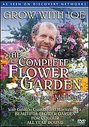 Grow With Joe - The Complete Flower Garden With Joe Maiden