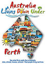 Living Down Under - Perth