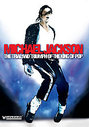 Michael Jackson - The Trial And Triumph Of The King Of Pop