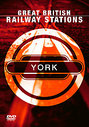 Great British Railway Stations - York