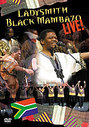 Ladysmith Black Mambazo - Live!