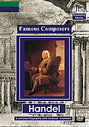 Famous Composers - Handel