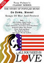 Tony Palmer - All You Need Is Love Vol.11 - Go Down, Moses! - Songs Of War And Protest