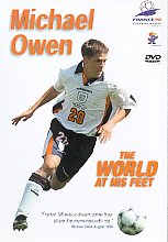 Michael Owen - The World At His Feet