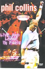 Phil Collins - Live And Loose In Paris