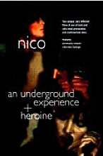 Nico - An Underground Experience / Heroine