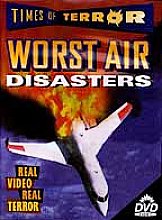 Times Of Terror - Worst Air Disasters