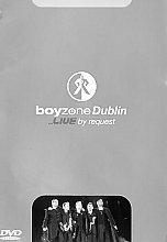 Boyzone - Dublin - Live By Request (Various Artists)