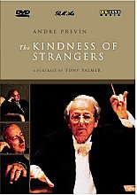 Kindness Of Strangers, The - A Portrait Of Andre Previn