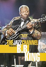 B.B. King - The Jazz Channel Presents BB King