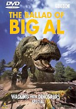 Walking With Dinosaurs - Ballad Of Big Al