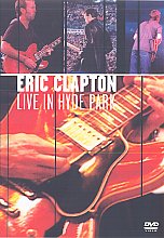 Eric Clapton - Live In Hyde Park (Various Artists)