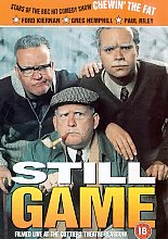 Chewin' The Fat - Still Game